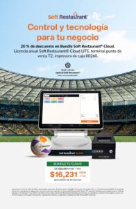 Promoción de ahorro con descuento exclusivo en la compra de sistemas y renovaciones SoftRestaurant